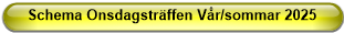 Schema Onsdagsträffen Vår/sommar 2025